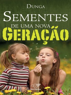 cover image of Sementes de uma nova geração